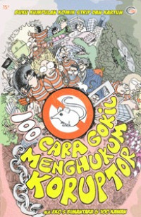 Image of 100 Cara Gokil Menghukum Koruptor