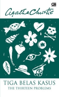 Image of Tiga Belas Kasus = The Thirteen Problems