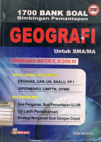 Image of 1700 Bank Soal Bimbingan Geografi untuk SMA/MA RIngkasa Materi Kelas X, XI dan XII KTSP