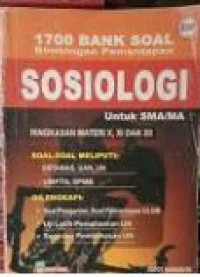 Image of 1700 Bank Soal Bimbingan Pemantapan Sosiologi untuk SMA/MA Ringkasan Materi Kelas X, XI dan XII (KTSP)