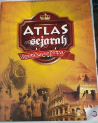 Image of Atlas Sejarah : Indonesia dan Dunia