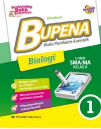 Image of BUPENA (Buku Penilaian Autentik) 1 Biologi untuk SMA/MA Kelas X (Kurikulum 2013)