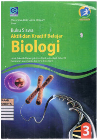Image of Buku Siswa Aktif dan Kreatif Belajar Biologi untuk SMA/ MA Kelas XII Peminatan Matematika dan Ilmu-Ilmu Alam 3 (Edisi Revisi)