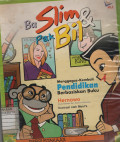 Bu Slim & Pak Bil Menggagas-Kembali Pendidikan Berbasiskan Buku