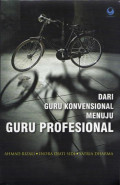 Dari Guru Konvensional Menuju Guru Profesional