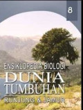 Ensiklopedia Biologi Dunia Tumbuhan : Runjung & Jamur 8
