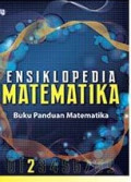 Ensiklopedia Matematika 2 : Buku Panduan Matematika