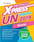 Erlangga X-Press UN SMA/MA 2019 Kimia