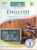 Explore Your English Without Limits For Senior High School Students Year X
