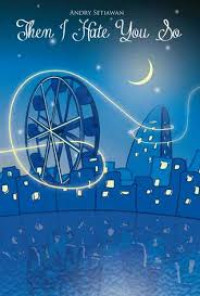 Image of Then I Hate You So