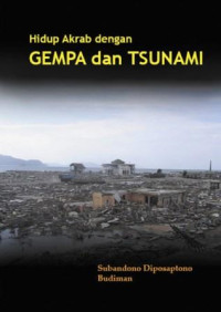 Image of HIdup Akrab dengan Gempa dan Tsunami