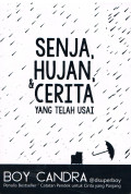 Senja, Hujan & Cerita yang Telah Usai