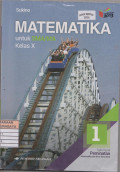 Matematika untuk SMA/MA Kelas X Kelompok Peminatan Matematika dan Ilmu-Ilmu Alam Kur. 2013 Edisi Revisi 2016
