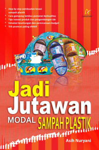 Image of Jadi Jutawan Modal Sampah Plastik