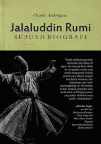 Image of Jalauddin Rumi : Sebuah Biografi