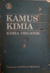 Image of Kamus Kimia : Kimia Organik