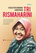 Kisah, Perjuangan dan Inspirasi Tri Rismaharani