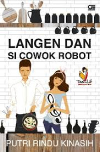 Image of Langen dan Si Cowok Robot (Teenlit)