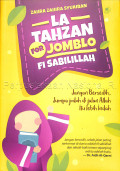 La Tahzan for Jomblo : Fi Sabilillah