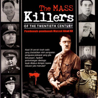 Image of The Mass Killers of The Twentieh Century = Pembunuh-Pembunuh Massal Abad XX