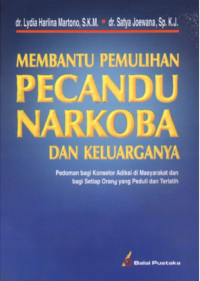 Image of Membantu Pemulihan Pecandu Narkoba dan Keluarganya