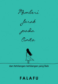 Image of Memberi Jarak Pada Cinta