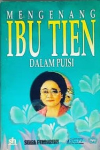 Image of Mengenang Bu Tien dalam Puisi