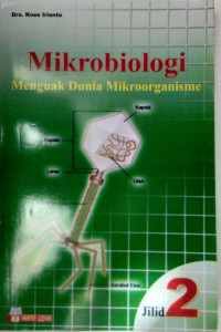Image of Mikrobiologi : Menguak Dunia Mikroorganisme (Jilid 2)