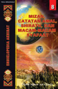 Image of Mizan, Catatan Amal, Shirath, dan Macam-Macam Syafaat (#8)