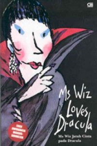 Image of Ms Wiz Loves Dracula = Ms Wiz Jatuh Cinta pada Dracula