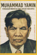 Muhammad Yamin : Penggagas Indonesia yang DIhujat dan Dipuji