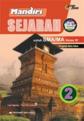 Mandiri Sejarah untuk SMA/MA Kelas XI Program Ilmu Alam 2