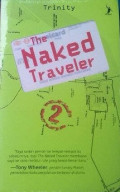 The Naked Traveler (Jilid 2)