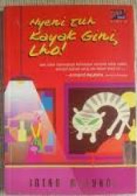 Image of Nyeni Tuh Kayak Gini, Lho!