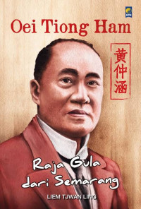 Image of Oei Tiong Ham : Raja Gula dari Semarang