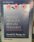 Pedoman Menyusun Rencana Pemasaran (The Market Planning Guide)