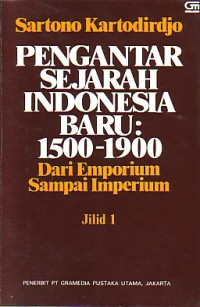 Image of Pengantar Sejarah Indonesia Baru : 1500-1900 Dari Emporium Sampai Imperium (Jilid 1)