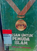 Pesan Untuk Pemuda Islam