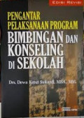 Pelaksanaan Program Bimbingan dan Konseling di Sekolah
