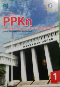 Image of Pendidikan Pancasila dan Kewarganegaraan 1 untuk SMA/MA/SMK/MAK Kelas X Kur.2013 Edisi Revisi