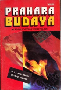 Image of Prahara Budaya : Kilas Balik Ofensif Lekra/PKI dkk