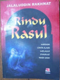 Rindu Rasul : Meraih Cinta Ilahi Melalui Syafaat Nabi SAW