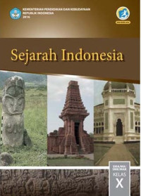 Image of Sejarah Indonesia SMA/MA/SMK/MAK Kelas X Kur. 2013 Edisi Revisi 2016