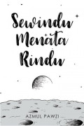 Sewindu Menata Rindu