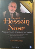 Seyyed Hossein Nasr : Penjaga Taman Spiritual Islam