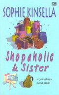 Shopaholic & Sister : Si Gila Belanja Punya Kakak