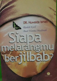 Image of Siapa Melarangmu Berjilbab?