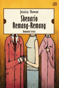 Image of Skenario Remang-Remang : Kumpulan Cerita
