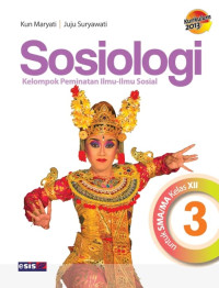 Image of Sosiologi Kelompok Peminatan Ilmu-Ilmu Sosial untuk SMA/MA Kelas XII (#3) Kur. 2013