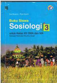 Image of Buku Siswa Sosiologi 3 untuk Kelas XII SMA dan MA Kelompok Peminatan Ilmu-Ilmu Sosial Kur. 2013